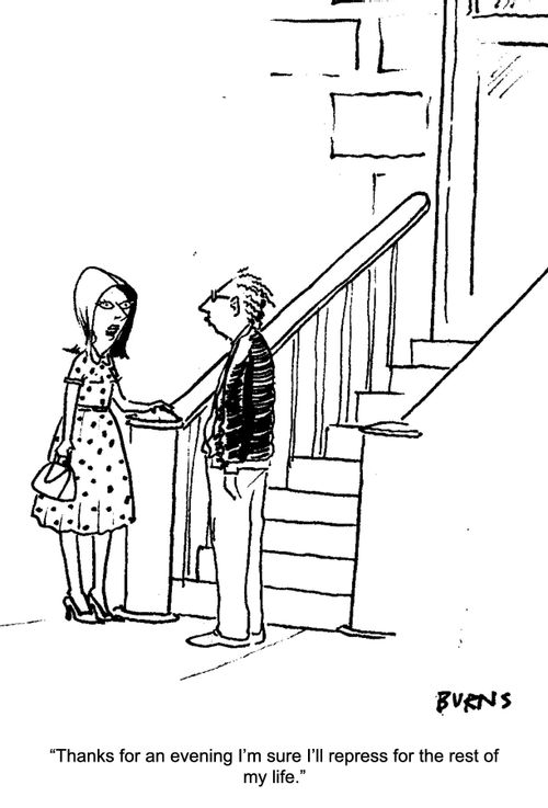 "Thanks for an evening I'm sure I'll repress for the rest of my life."