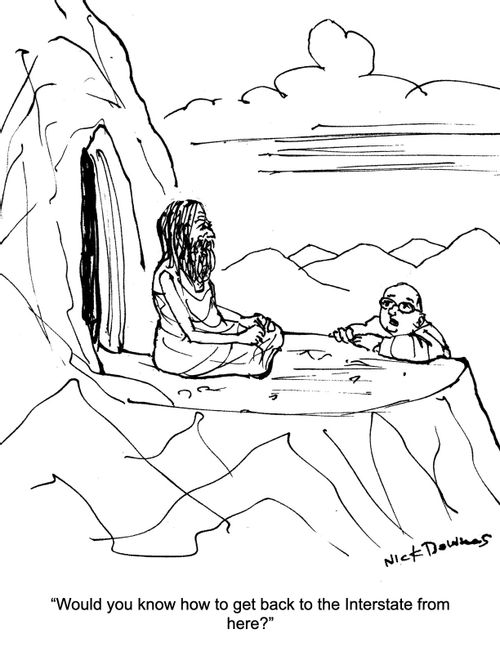 "Would you know how to get back to the Interstate from here?"