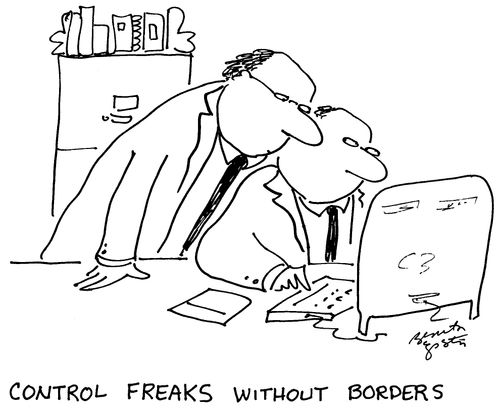 Control Freaks Without Borders