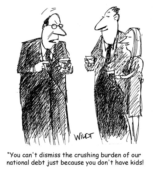 "You can't dismiss the crushing burden of our national debt just because you don't have kids!"