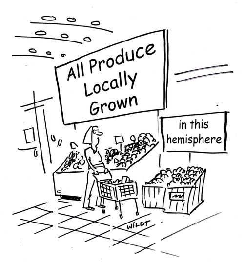 All produce locally grown... in this hemisphere