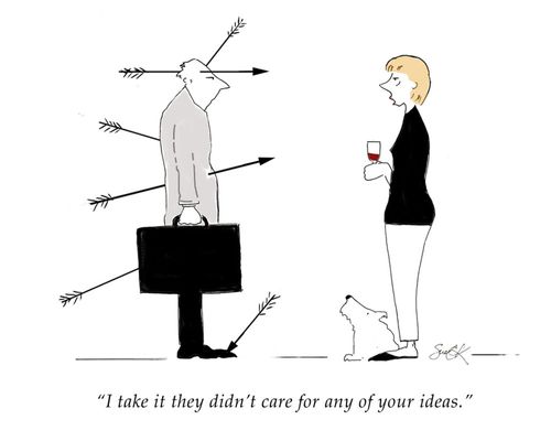 "I take it they didn't care for any of your ideas."