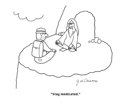 "Stay medicated."