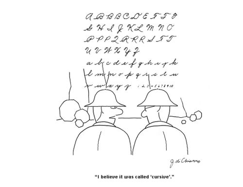 "I believe it was called 'cursive'."