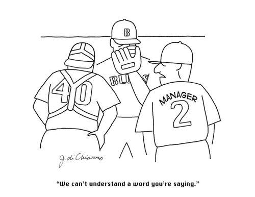 "We can't understand a word you're saying."
