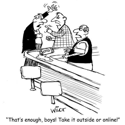 "That's enough, boys! Take it outside or online!"