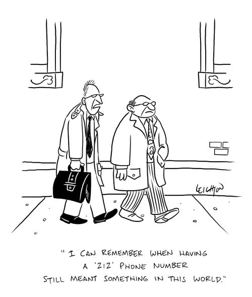 "I can remember when having a '212' phone number still meant something in this world."