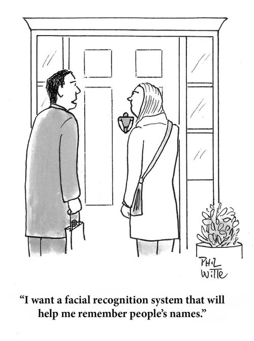 "I want a facial recognition system that will help me remember people's names."