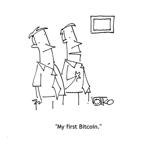 "My first Bitcoin."