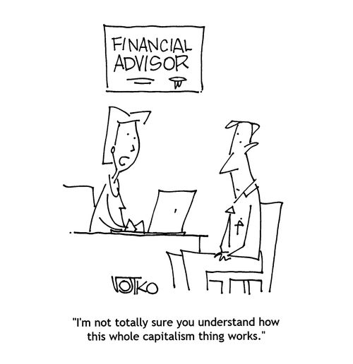 "I'm not totally sure you understand how this whole capitalism thing works."