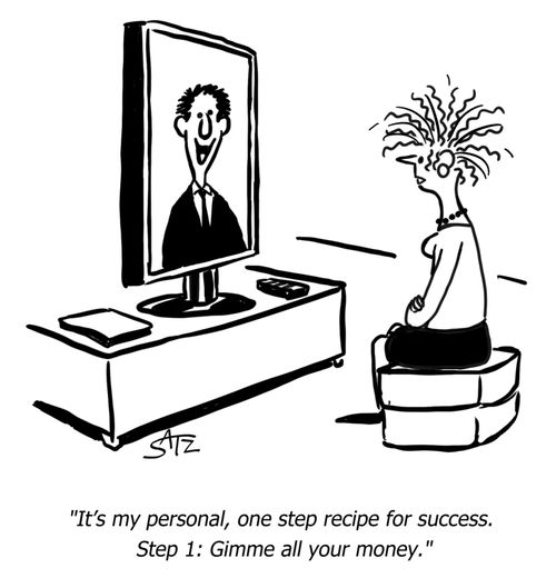 "It's my personal, one step recipe for success. Step 1: Gimme all your money."