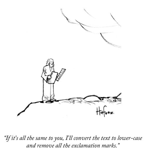 "If it's all the same to you, I'll convert the text to lower-case and remove all the exclamation marks."