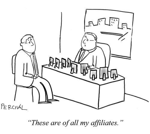"These are of all my affiliates."