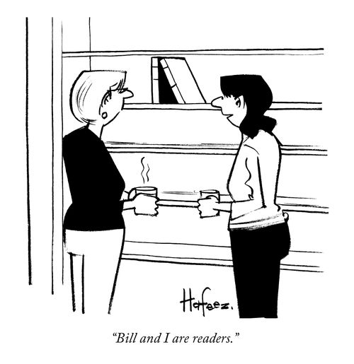 "Bill and I are readers."